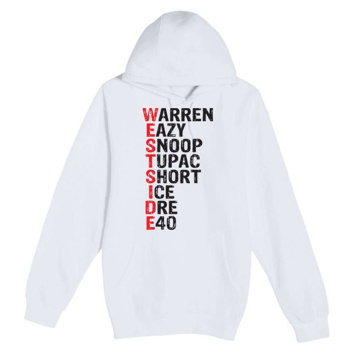 Westside Hip Hop Rap Music Legends Premium Pullover Hoodie