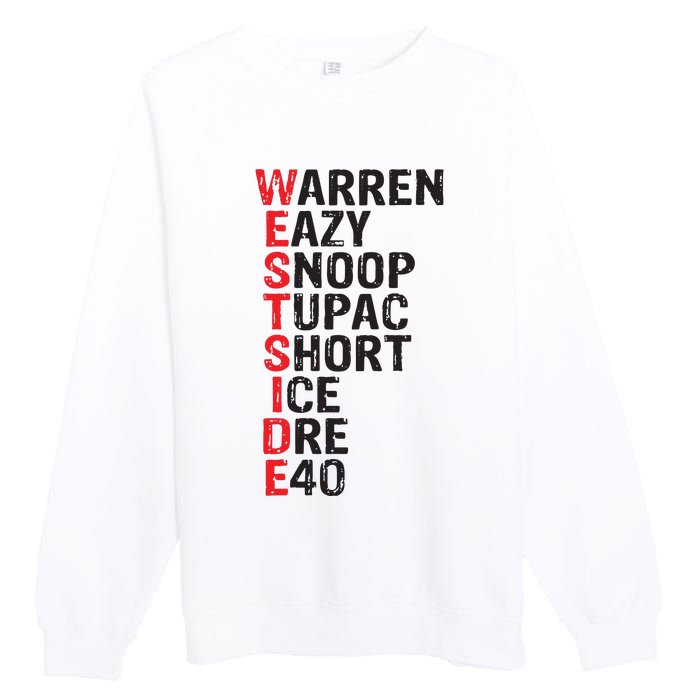 Westside Hip Hop Rap Music Legends Premium Crewneck Sweatshirt