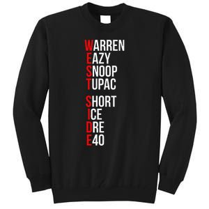 Westside Hip Hop Rap Music Legends Letter Tall Sweatshirt