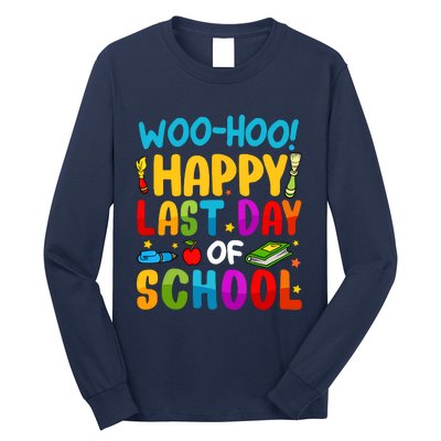 Woo Hoo Happy Last Day Of School For Teachers Students Long Sleeve Shirt