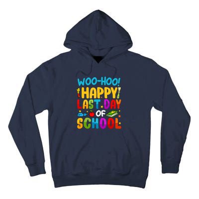 Woo Hoo Happy Last Day Of School For Teachers Students Tall Hoodie