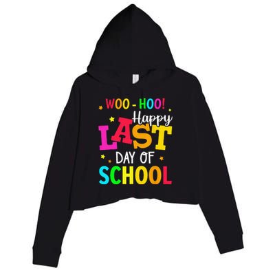 Woo Hoo Happy Last Day of School For Teachers Students Crop Fleece Hoodie