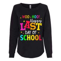 Woo Hoo Happy Last Day of School For Teachers Students Womens California Wash Sweatshirt