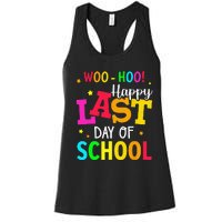 Woo Hoo Happy Last Day of School For Teachers Students Women's Racerback Tank