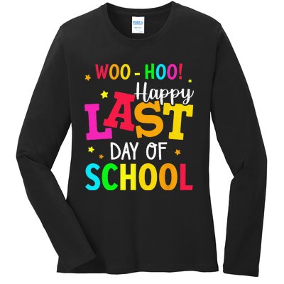 Woo Hoo Happy Last Day of School For Teachers Students Ladies Long Sleeve Shirt