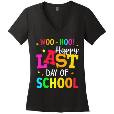 Woo Hoo Happy Last Day of School For Teachers Students Women's V-Neck T-Shirt