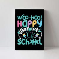 Woo Hoo Happy Last Day of School Fun Teacher Student Canvas