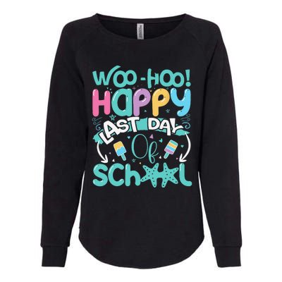 Woo Hoo Happy Last Day of School Fun Teacher Student Womens California Wash Sweatshirt