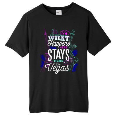 What Happens Here Stays Here Las Vegas NV Vacation Tall Fusion ChromaSoft Performance T-Shirt