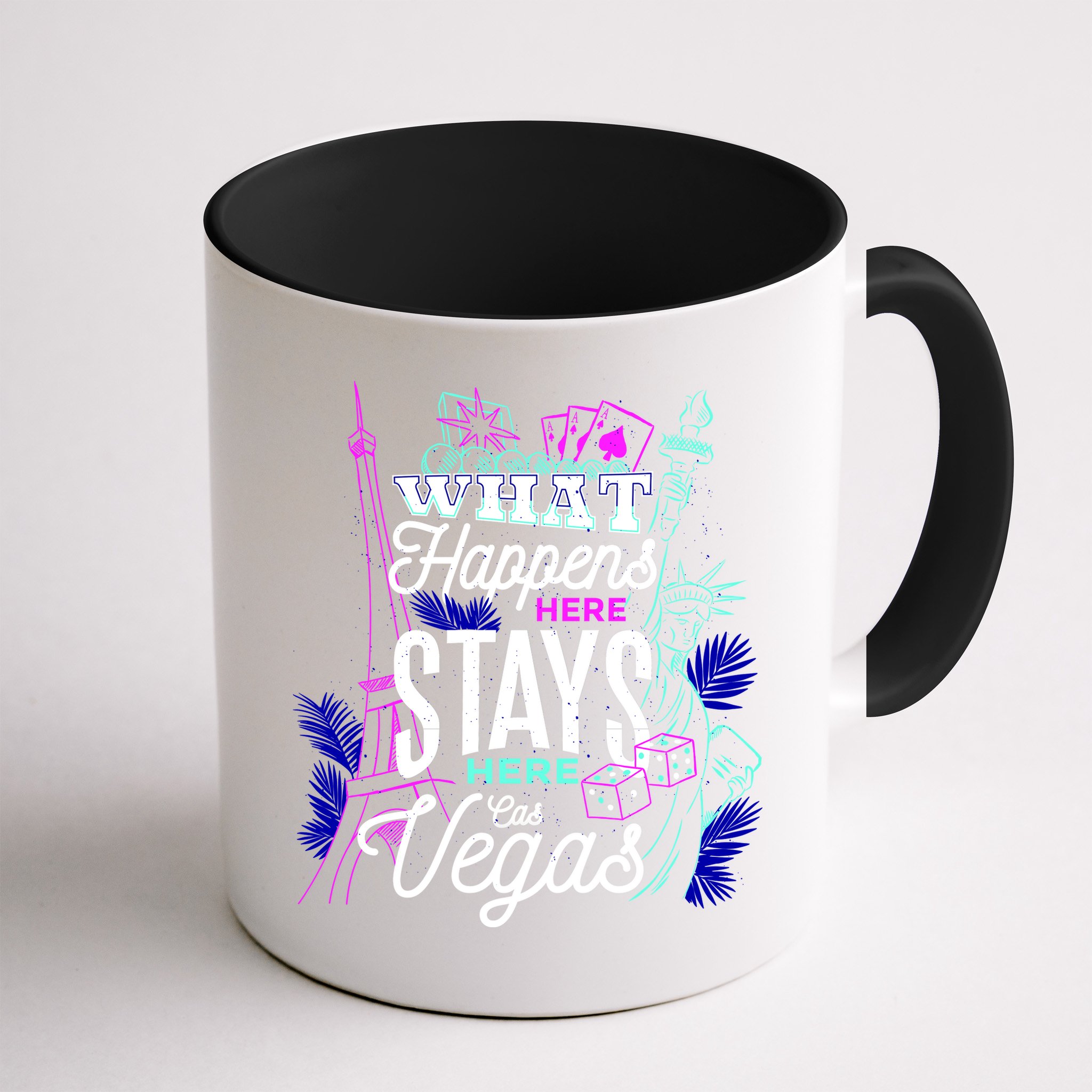 What Happens Here Stays Here Las Vegas NV Vacation Mug
