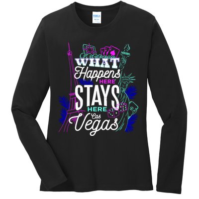 What Happens Here Stays Here Las Vegas NV Vacation Ladies Long Sleeve Shirt