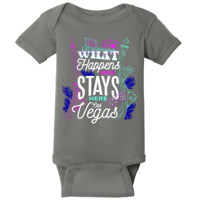 What Happens Here Stays Here Las Vegas NV Vacation Baby Bodysuit