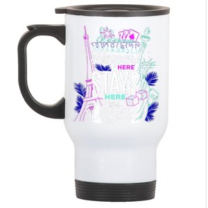 What Happens Here Stays Here Las Vegas NV Vacation Stainless Steel Travel Mug