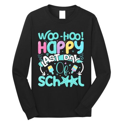 Woo Hoo Happy Last Day Of School | Fun Teacher Student Long Sleeve Shirt