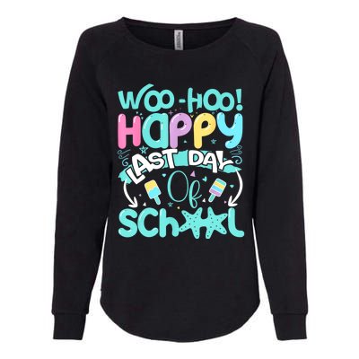 Woo Hoo Happy Last Day Of School | Fun Teacher Student Womens California Wash Sweatshirt