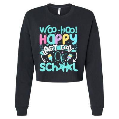 Woo Hoo Happy Last Day Of School | Fun Teacher Student Cropped Pullover Crew