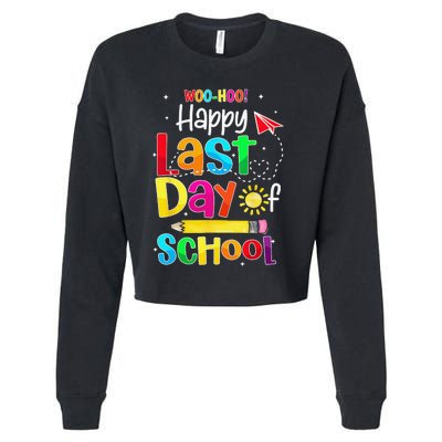 Woo Hoo Happy Last Day of School For Teachers Students Cropped Pullover Crew