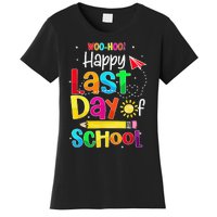 Woo Hoo Happy Last Day of School For Teachers Students Women's T-Shirt