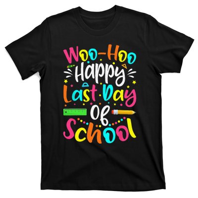 Woo Hoo Happy Last Day of School Fun Teacher Student T-Shirt