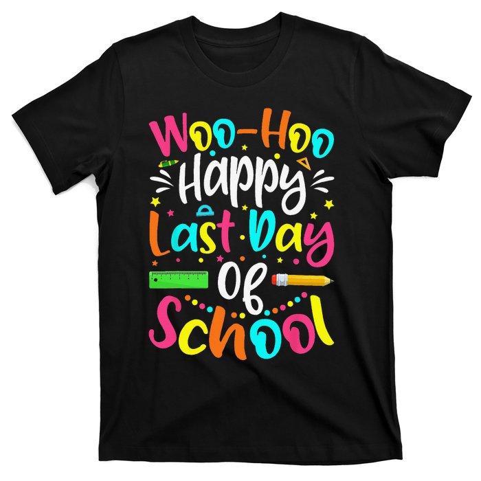 Woo Hoo Happy Last Day of School Fun Teacher Student T-Shirt