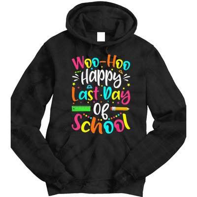 Woo Hoo Happy Last Day of School Fun Teacher Student Tie Dye Hoodie