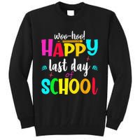 Woo Hoo Happy Last Day of School For Teachers Students Tall Sweatshirt