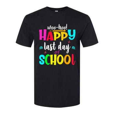 Woo Hoo Happy Last Day of School For Teachers Students Softstyle CVC T-Shirt