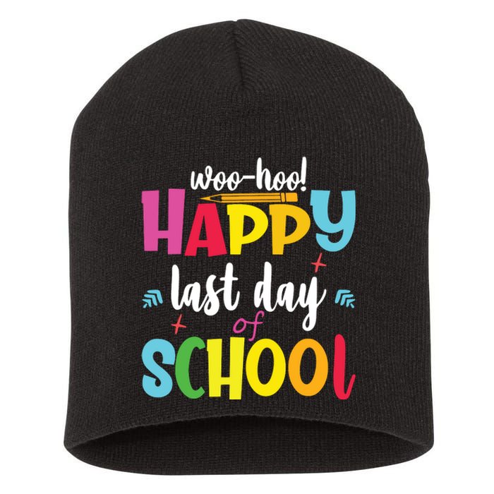 Woo Hoo Happy Last Day Of School For Teachers Students Short Acrylic Beanie