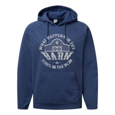 What Happens In The Barn Stays In The Barn Farmer Stories Performance Fleece Hoodie