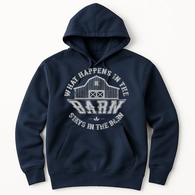 What Happens In The Barn Stays In The Barn Farmer Stories Hoodie