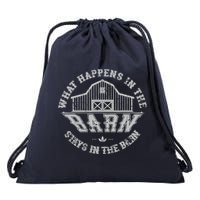 What Happens In The Barn Stays In The Barn Farmer Stories Drawstring Bag
