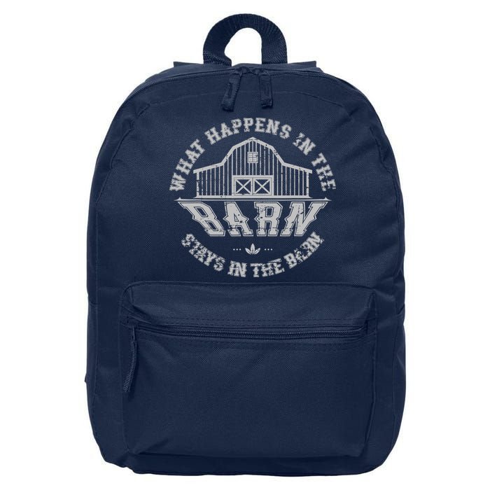 What Happens In The Barn Stays In The Barn Farmer Stories 16 in Basic Backpack
