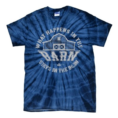 What Happens In The Barn Stays In The Barn Farmer Stories Tie-Dye T-Shirt