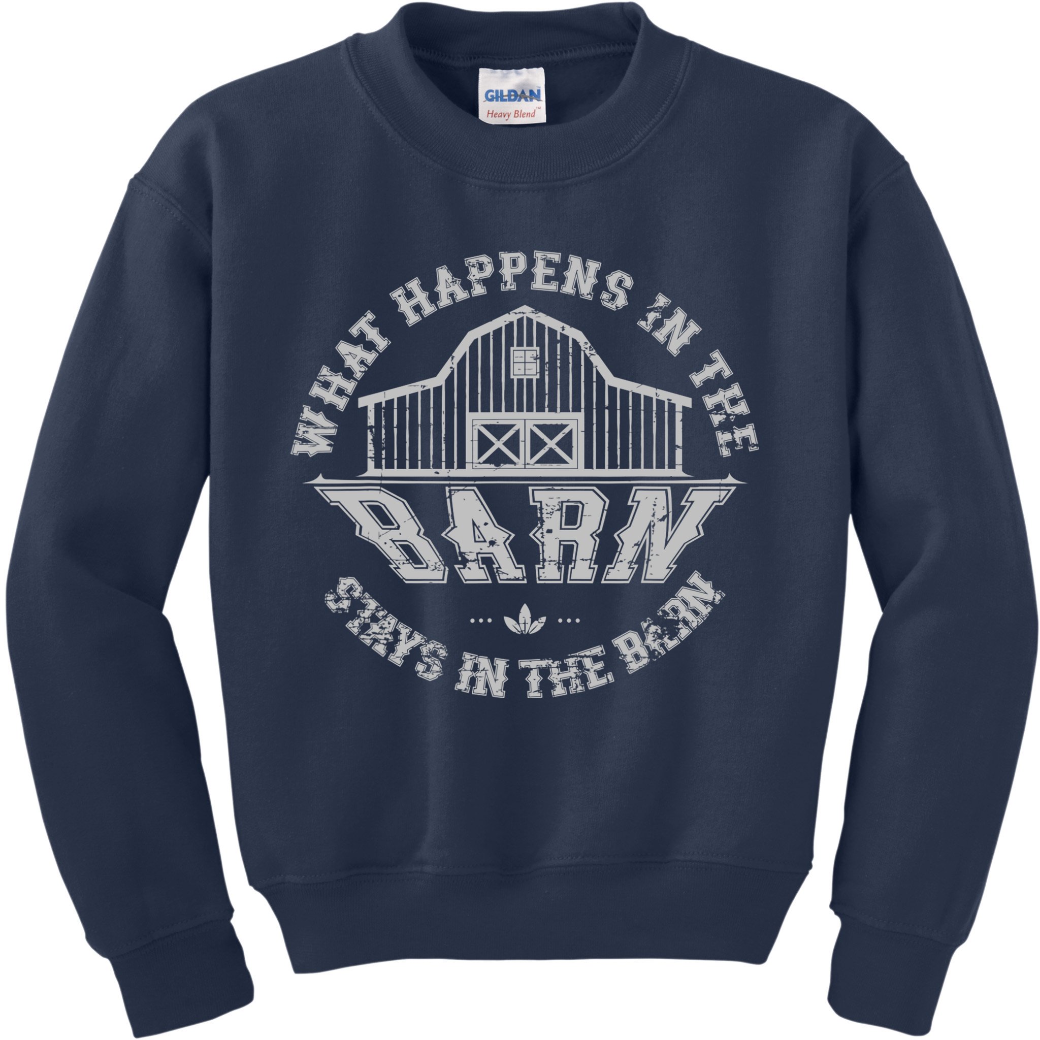 What Happens In The Barn Stays In The Barn Farmer Stories Kids Sweatshirt