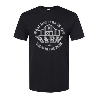 What Happens In The Barn Stays In The Barn Farmer Stories Softstyle CVC T-Shirt