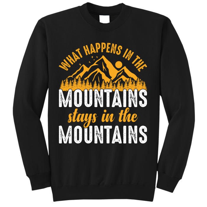 What Happens In The Mountains Stays In The Mountains Vintage Camping Sweatshirt