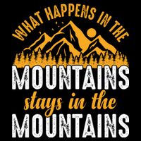 What Happens In The Mountains Stays In The Mountains Vintage Camping Sweatshirt