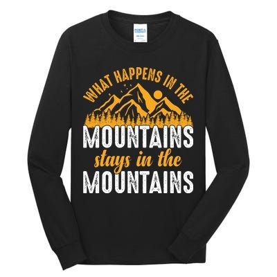 What Happens In The Mountains Stays In The Mountains Vintage Camping Tall Long Sleeve T-Shirt