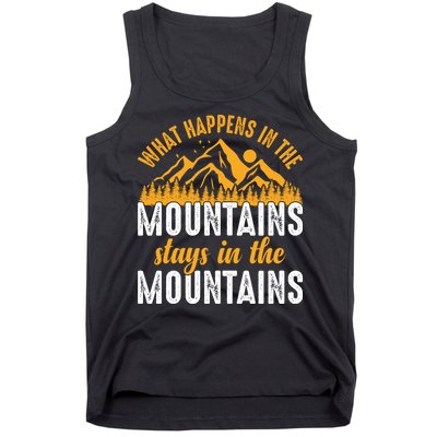 What Happens In The Mountains Stays In The Mountains Vintage Camping Tank Top