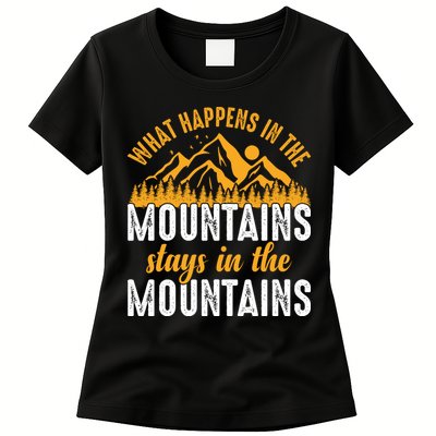 What Happens In The Mountains Stays In The Mountains Vintage Camping Womens T-Shirt