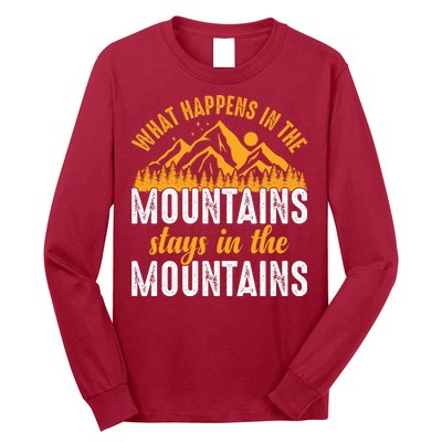 What Happens In The Mountains Stays In The Mountains Vintage Camping Long Sleeve Shirt