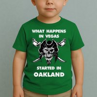 What Happens In Vegas Started In Oakland Toddler T-Shirt