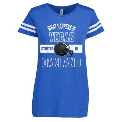 What Happens In Vegas Started In Oakland Perfect Sporty Gift Enza Ladies Jersey Football T-Shirt