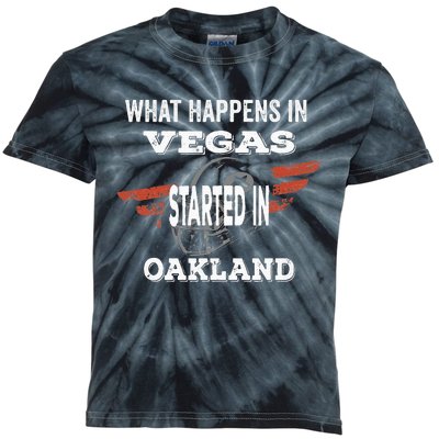 What Happens In Vegasstarted In Oakland Football Gift Kids Tie-Dye T-Shirt