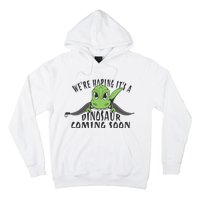 We're Hoping It's A Dinosaur Coming Soon Pregnancy Announcement Hoodie