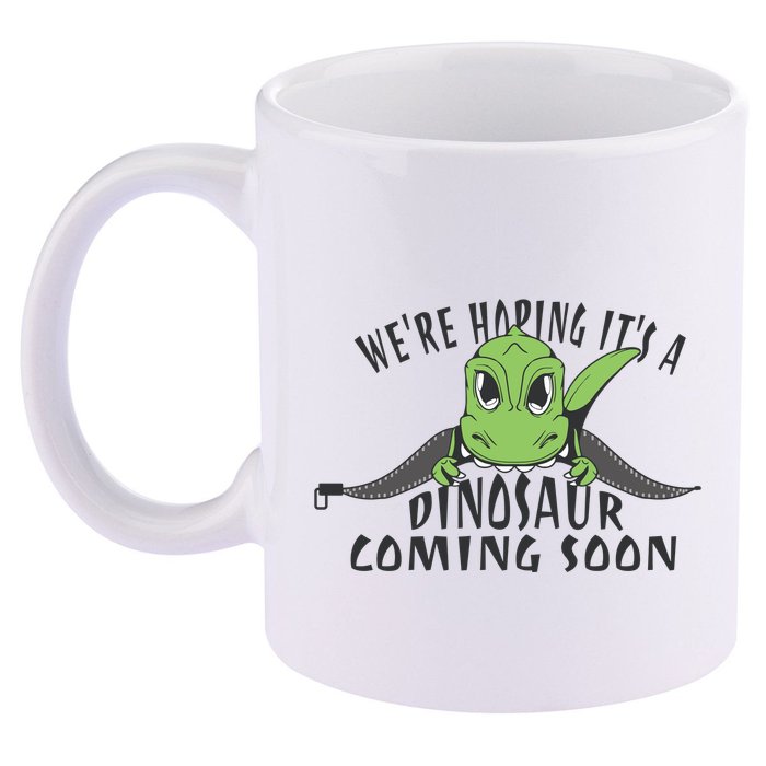 We're Hoping It's A Dinosaur Coming Soon Pregnancy Announcement 11oz C Handle Ceramic Mug