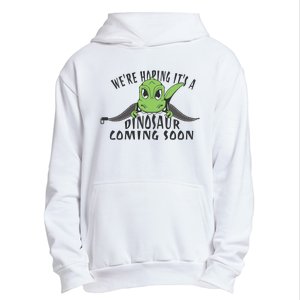 We're Hoping It's A Dinosaur Coming Soon Pregnancy Announcement Urban Pullover Hoodie