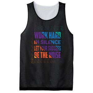 Work Hard In Silence Let Your Success Be The Noise Mesh Reversible Basketball Jersey Tank