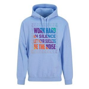 Work Hard In Silence Let Your Success Be The Noise Unisex Surf Hoodie