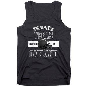 What Happens In Vegas Started In Oakland Perfect Sporty Gift Tank Top